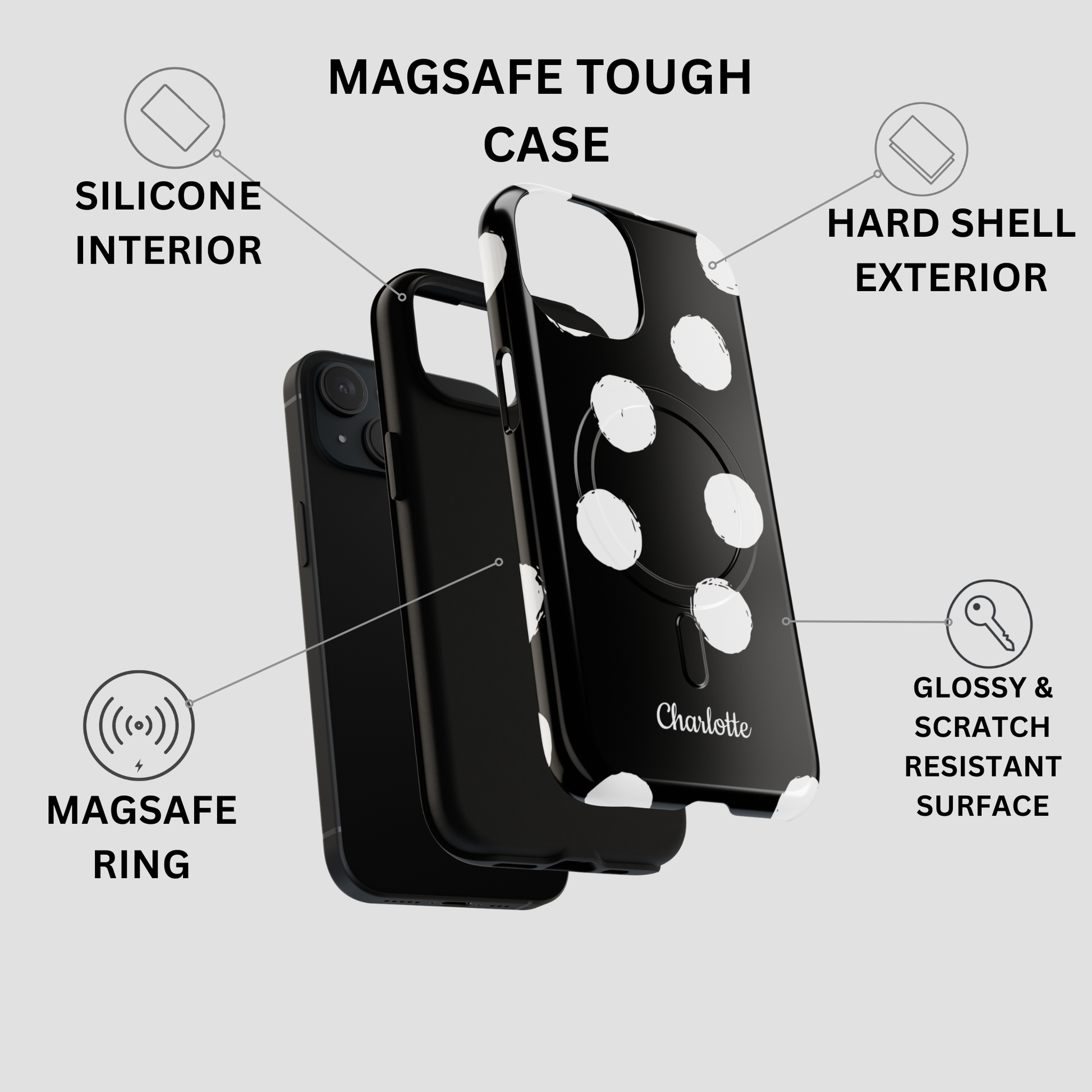 Black MagSafe Tough phone case with white circular magnets, shown with feature callouts including silicone interior, hard shell exterior, magnetic ring, and glossy scratch-resistant surface on a light gray background.